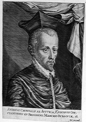 Kardinal Andreas von Habsburg, Bischof von Konstanz und Brixen